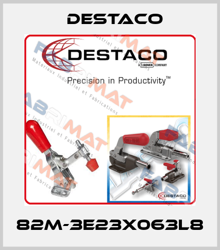82M-3E23X063L8 Destaco