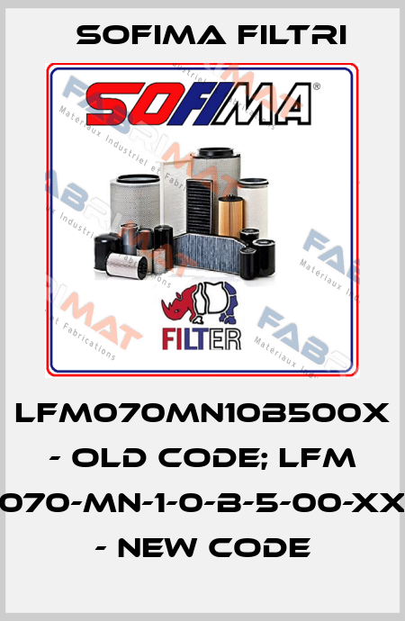 LFM070MN10B500X - old code; LFM 070-MN-1-0-B-5-00-XX - new code Sofima Filtri