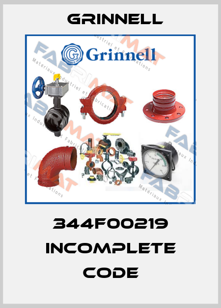 344F00219 incomplete code Grinnell