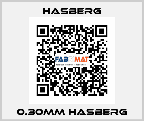 0.30mm HASBERG Hasberg