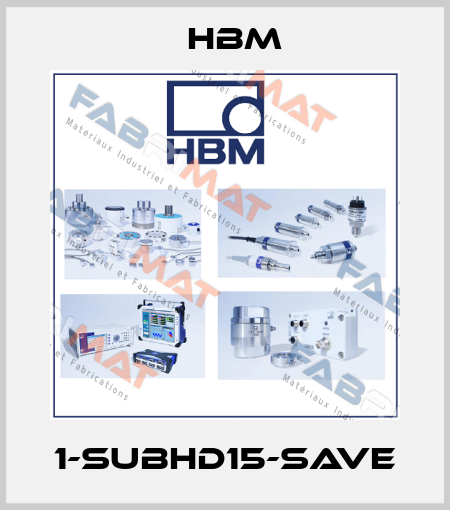 1-SUBHD15-SAVE Hbm