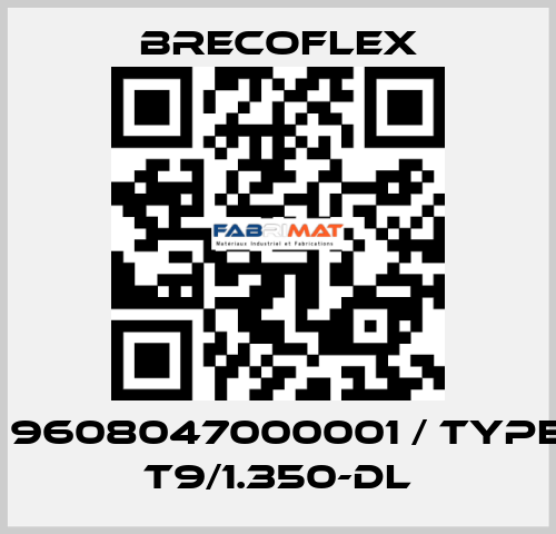 P/N: 9608047000001 / Type: 47 T9/1.350-DL Brecoflex
