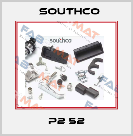 P2 52 Southco
