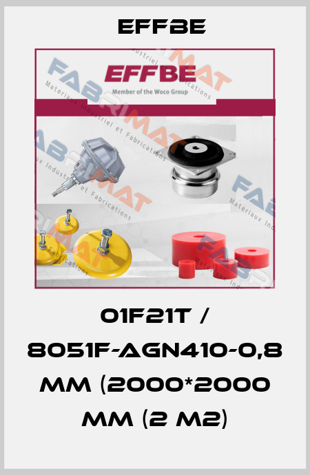 01F21T / 8051F-AGN410-0,8 mm (2000*2000 mm (2 m2) Effbe