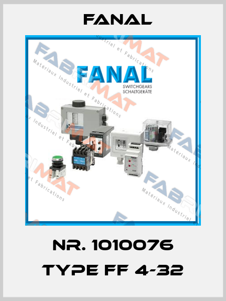 Nr. 1010076 Type FF 4-32 Fanal