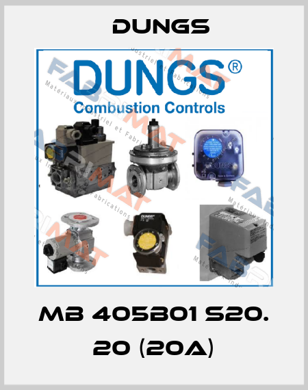 MB 405B01 S20. 20 (20A) Dungs