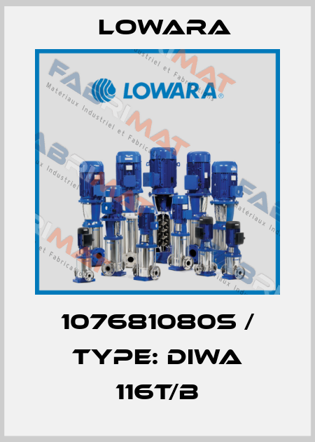 107681080S / Type: DIWA 116T/B Lowara