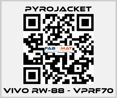 VIVO RW-88 - VPRF70 Pyrojacket