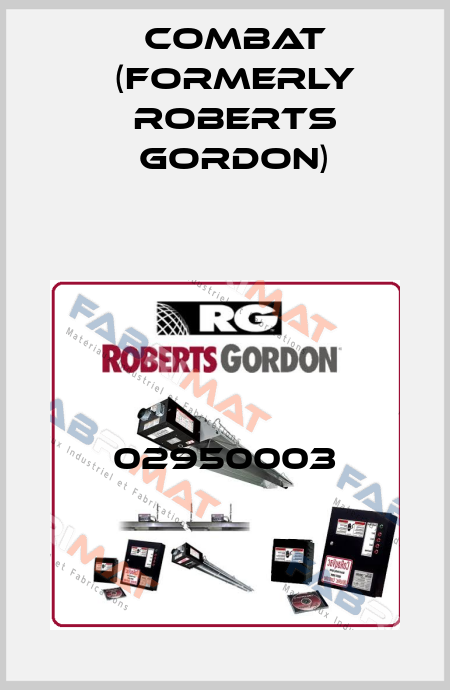 02950003 Combat (formerly Roberts Gordon)