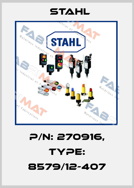 P/N: 270916, Type: 8579/12-407 Stahl