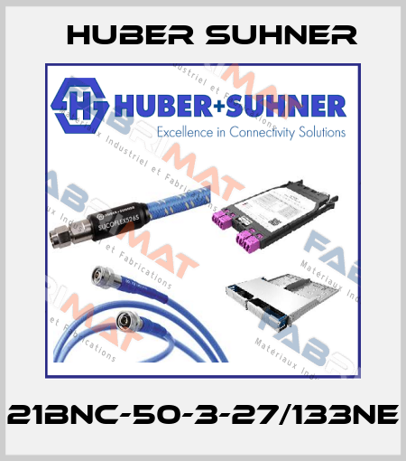 21BNC-50-3-27/133NE Huber Suhner