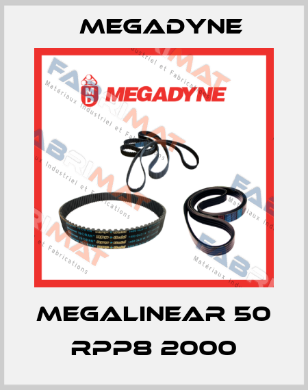 MEGALINEAR 50 RPP8 2000 Megadyne