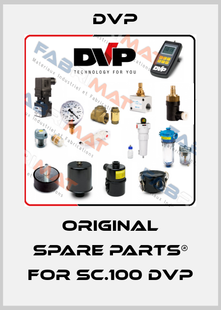 Original spare parts® for SC.100 DVP DVP