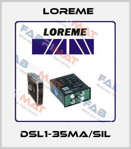 DSL1-35mA/SIL Loreme