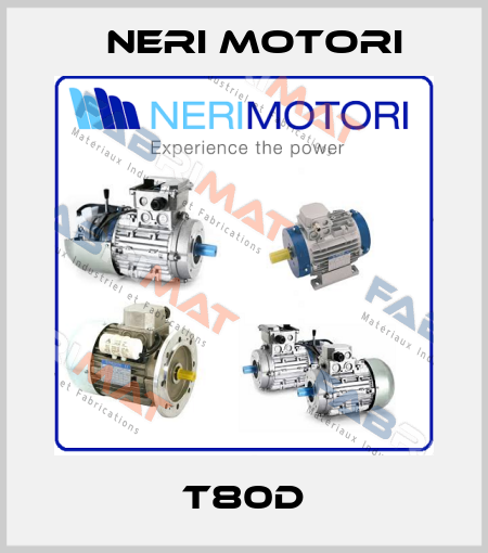 T80D Neri Motori