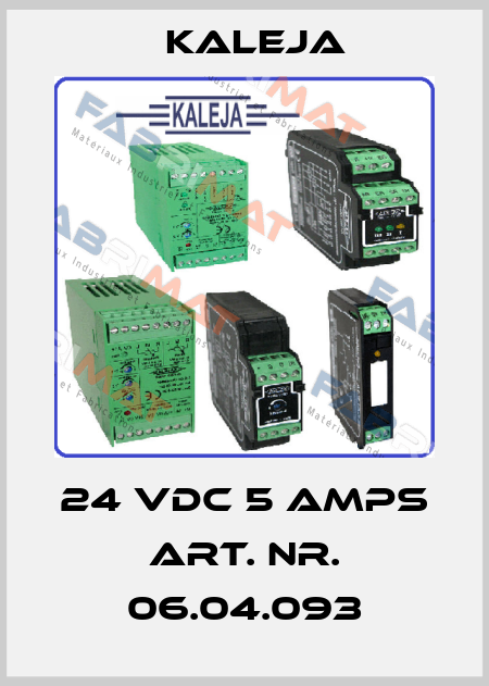 24 VDC 5 AMPS ART. NR. 06.04.093 KALEJA