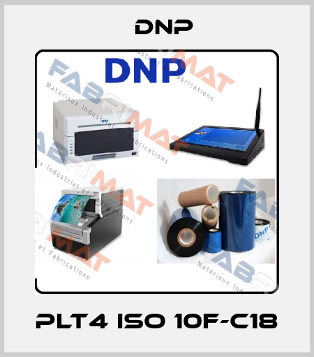 PLT4 ISO 10F-C18 DNP