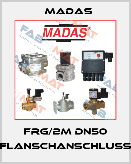 FRG/2M DN50 Flanschanschluß Madas