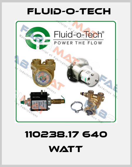 110238.17 640 Watt Fluid-O-Tech