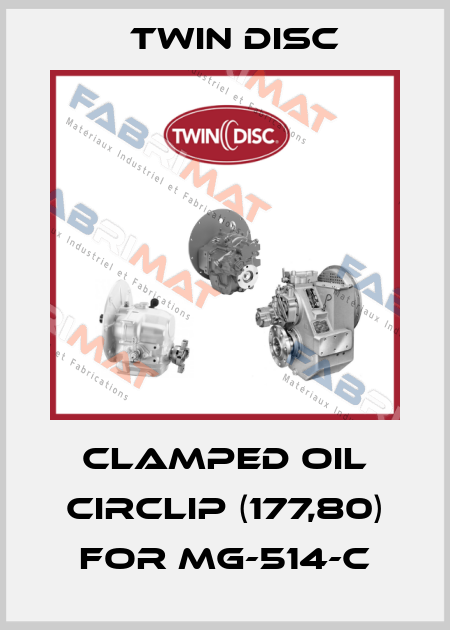 clamped oil circlip (177,80) for MG-514-C Twin Disc