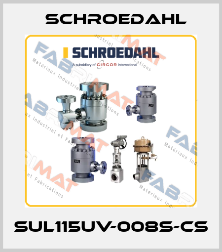 SUL115UV-008S-CS Schroedahl