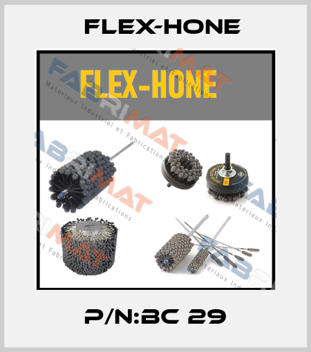 P/N:BC 29 Flex-Hone