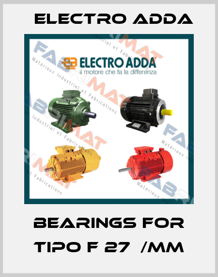 bearings for Tipo F 27  /MM Electro Adda