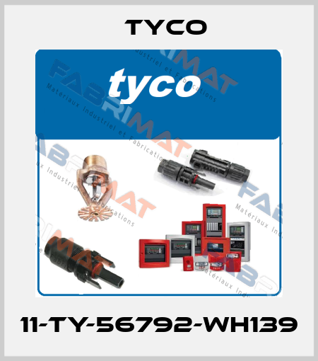 11-TY-56792-WH139 TYCO