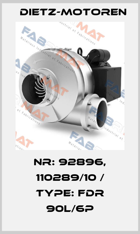 NR: 92896, 110289/10 / TYPE: FDR 90L/6P Dietz-Motoren
