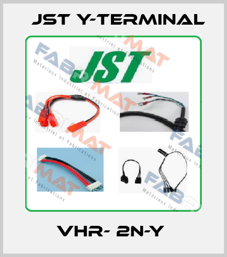 VHR- 2N-Y  Jst Y-Terminal