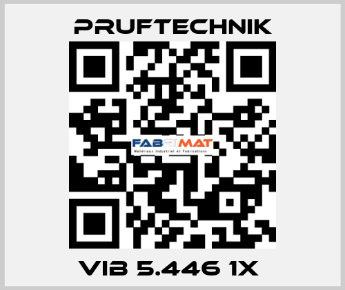 VIB 5.446 1X  Pruftechnik
