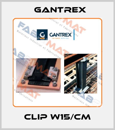 CLIP W15/CM Gantrex