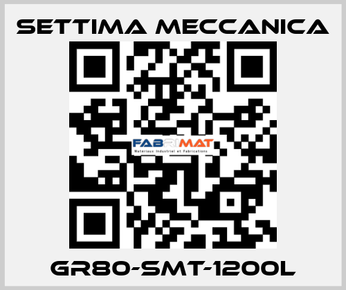 GR80-SMT-1200L Settima Meccanica
