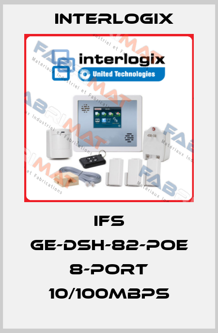 IFS GE-DSH-82-POE 8-Port 10/100Mbps Interlogix