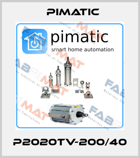 P2020TV-200/40 Pimatic