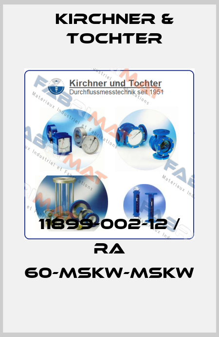 11899-002-12 / RA 60-MSKW-MSKW Kirchner & Tochter