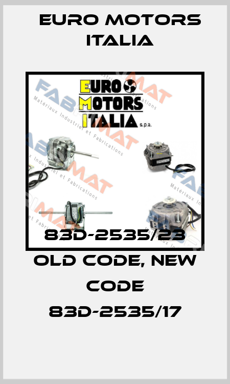 83D-2535/23 old code, new code 83D-2535/17 Euro Motors Italia