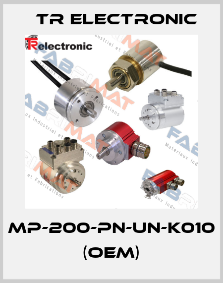 MP-200-PN-UN-K010 (OEM) TR Electronic