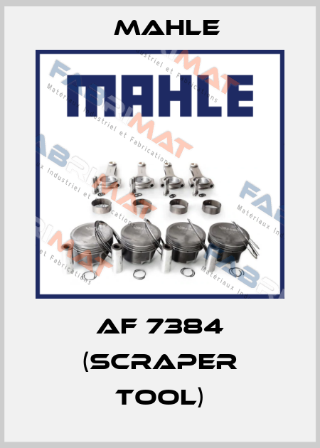 AF 7384 (SCRAPER TOOL) MAHLE