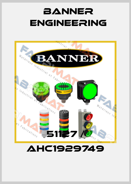 51127 / AHC1929749 Banner Engineering
