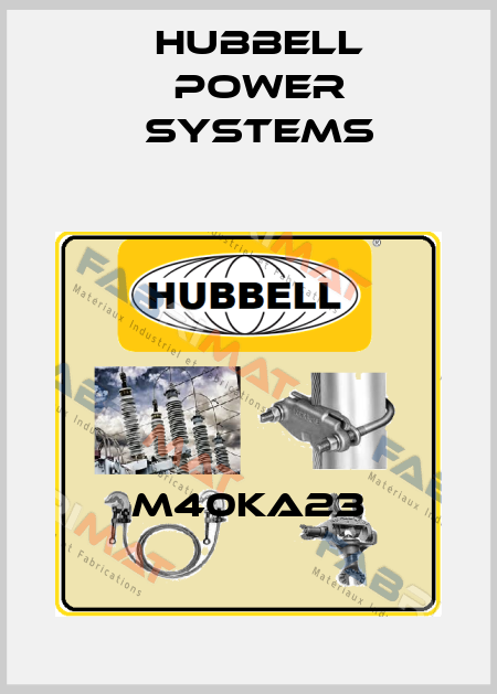 M40KA23 Hubbell Power Systems
