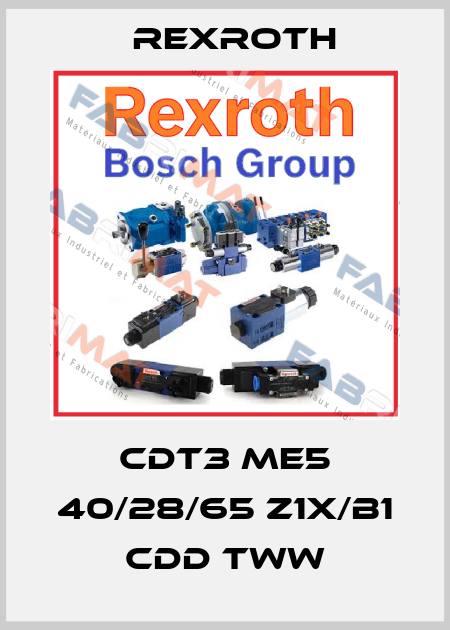 CDT3 ME5 40/28/65 Z1X/B1 CDD TWW Rexroth