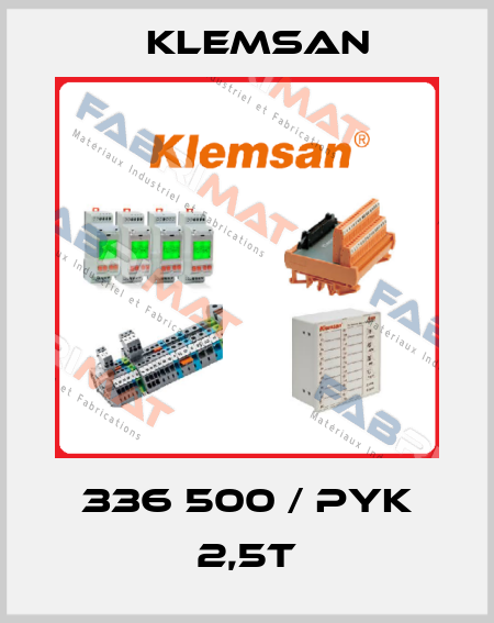336 500 / PYK 2,5T Klemsan