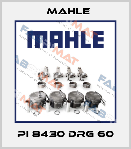 PI 8430 DRG 60 MAHLE