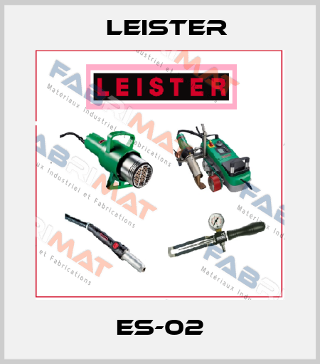 ES-02 Leister