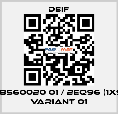 2918560020 01 / 2EQ96 (1x90°) Variant 01 Deif
