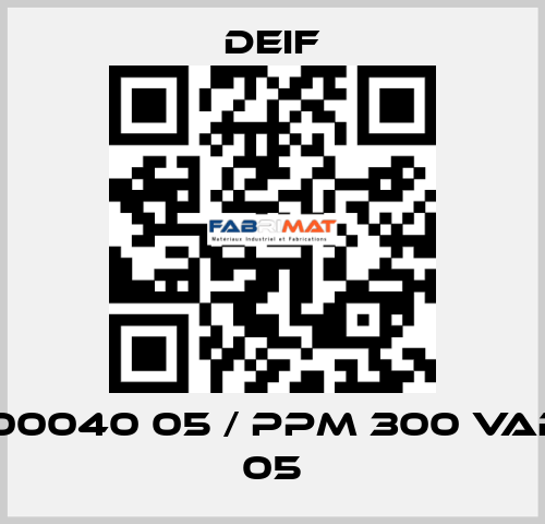 2911500040 05 / PPM 300 Variant 05 Deif