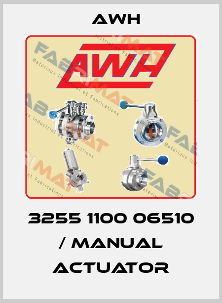 3255 1100 06510 / manual actuator Awh