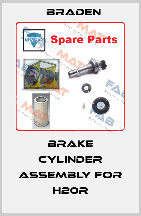 brake cylinder assembly for H20R BRADEN