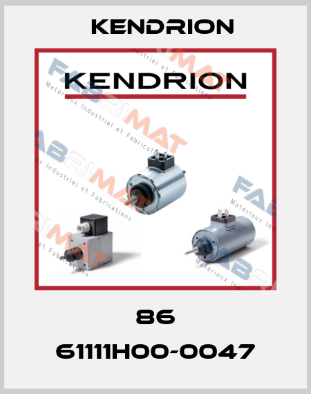 86 61111H00-0047 Kendrion